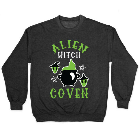Alien Witch Coven Pullover