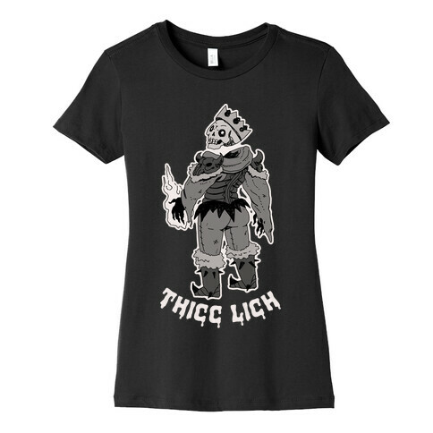 Thicc Lich  Womens T-Shirt