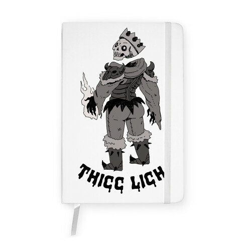 Thicc Lich  Notebook