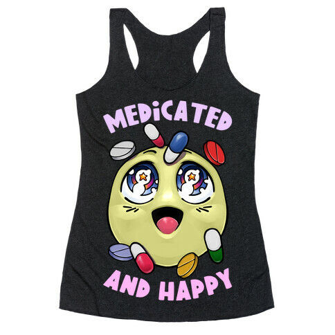 Medicated And Happy Racerback Tank Top