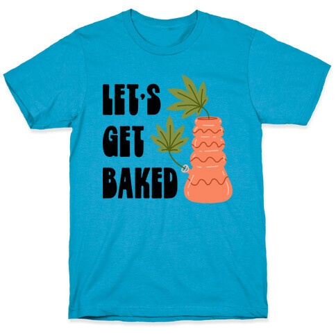 Let's Get Baked Ceramics T-Shirt