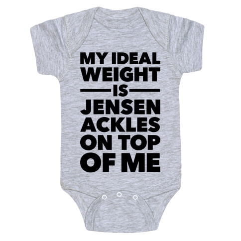 Ideal Weight (Jensen Ackles) Baby One-Piece