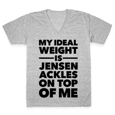 Ideal Weight (Jensen Ackles) V-Neck Tee Shirt