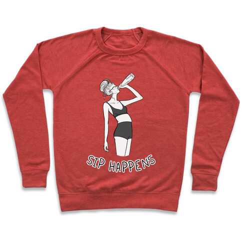 Sip Happens Pullover