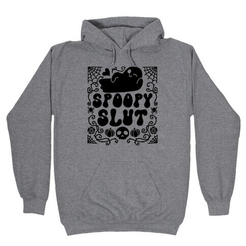 Spoopy Slut Hooded Sweatshirt