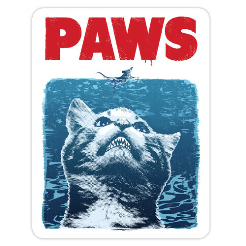 PAWS (Jaws Parody tee) Die Cut Sticker