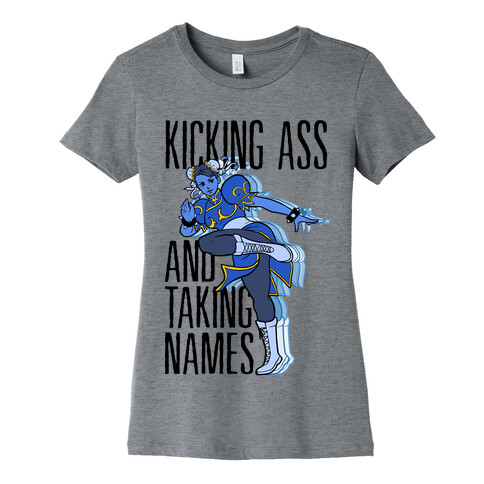 Kicking Ass and Taking Names Womens T-Shirt