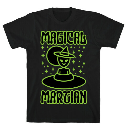 Magical Martian T-Shirt