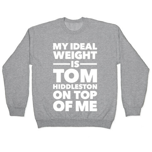 Ideal Weight (Tom Hiddleston) Pullover