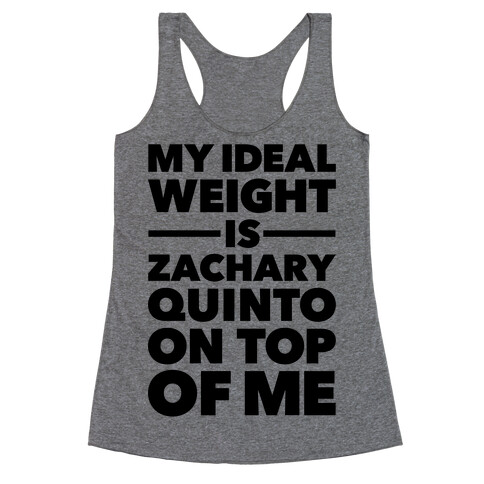 Ideal Weight (Zachary Quinto) Racerback Tank Top