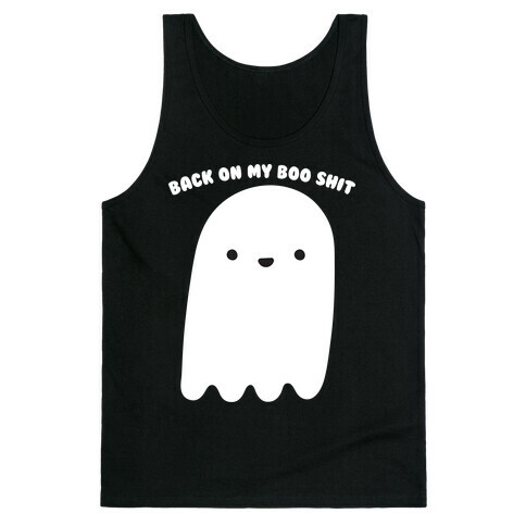 Back On My Boo Shit Ghost Tank Top