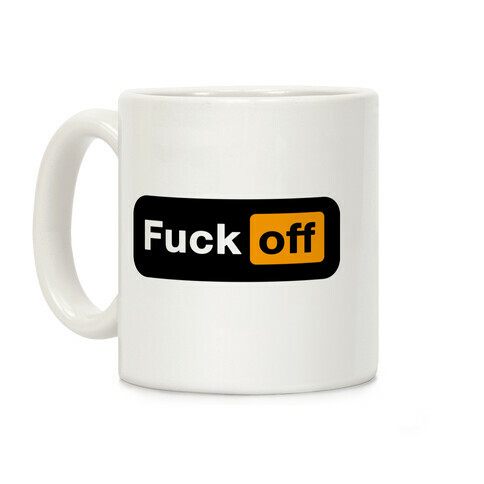 F*** Off Parody Coffee Mug