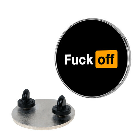 F*** Off Parody Pin