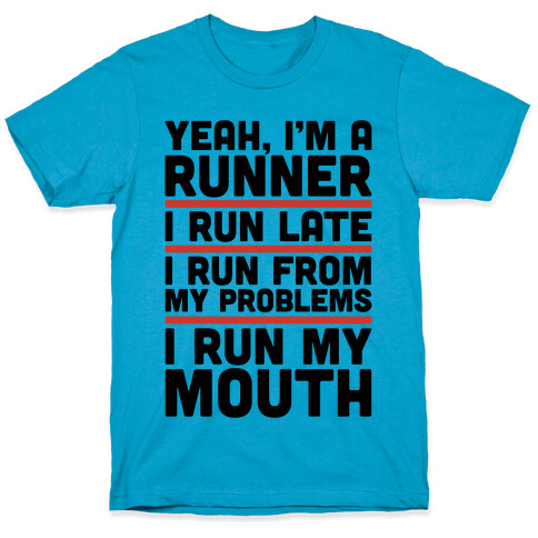 Yeah I'm A Runner T-Shirt