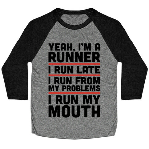 Yeah I'm A Runner Baseball Tee