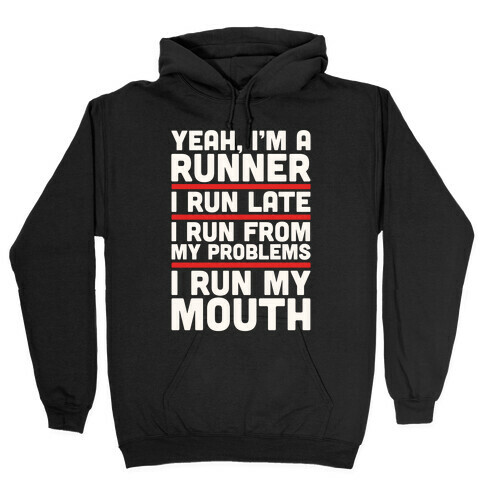 Yeah I'm A Runner Hooded Sweatshirt