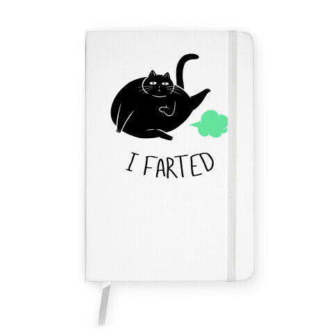 I Farted Notebook