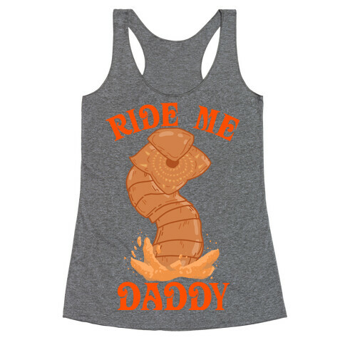 Ride Me Daddy Sandworm Racerback Tank Top