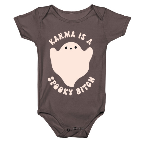 Karma Is A Spooky Bitch Ghost Baby One-Piece
