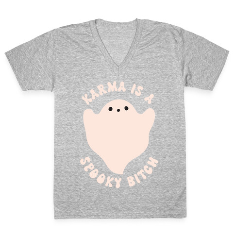 Karma Is A Spooky Bitch Ghost V-Neck Tee Shirt