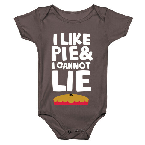I Like Pie & I Cannot Lie Baby One-Piece
