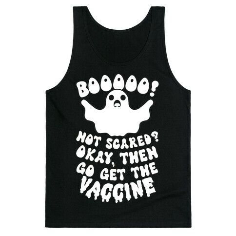 Go Get the Vaccine Ghost Tank Top