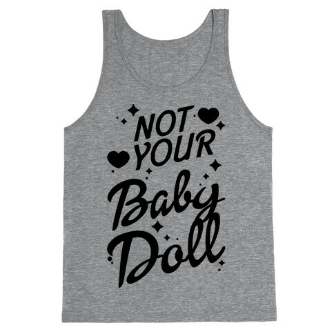 Not Your Baby Doll Tank Top