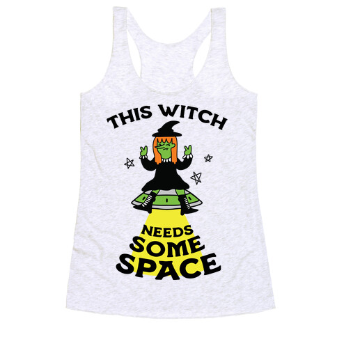 This Witch Needs Some Space Racerback Tank Top