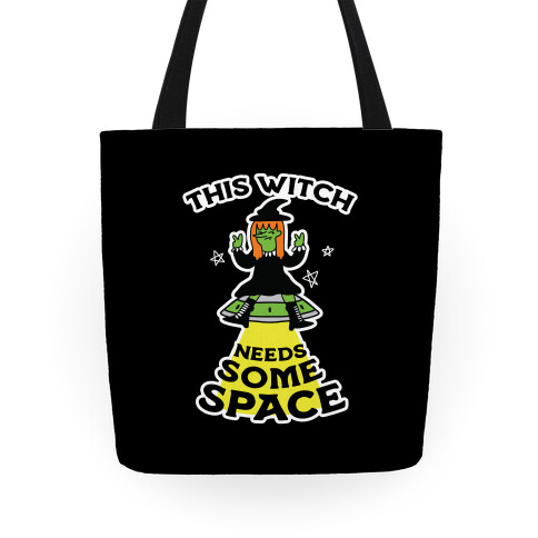 This Witch Needs Some Space Tote