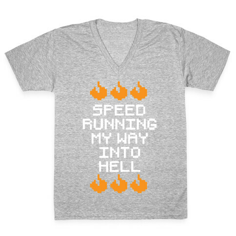 Speedrunning My Way Into Hell V-Neck Tee Shirt