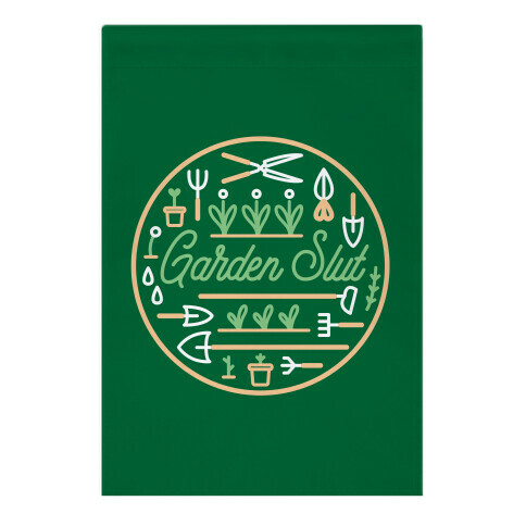 Garden Slut Garden Flag