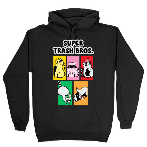 Super Trash Bros. Hooded Sweatshirt