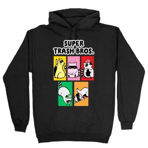 Super Trash Bros. Hooded Sweatshirt