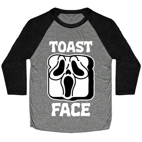 Toast Face  Baseball Tee