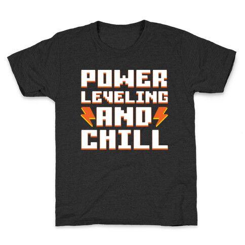 Power Leveling And Chill Kids T-Shirt