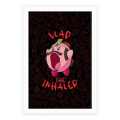 Vlad The Inhaler Poster