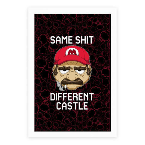 Same Shit Different Castle Poster