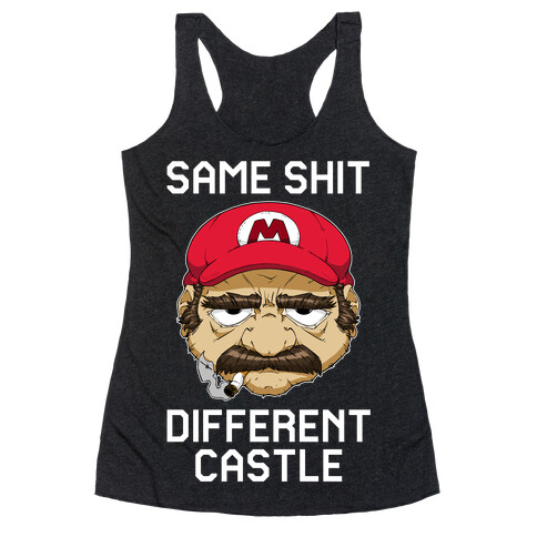 Same Shit Different Castle Racerback Tank Top