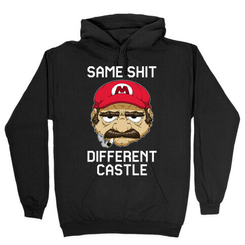 Same Shit Different Castle Hooded Sweatshirt