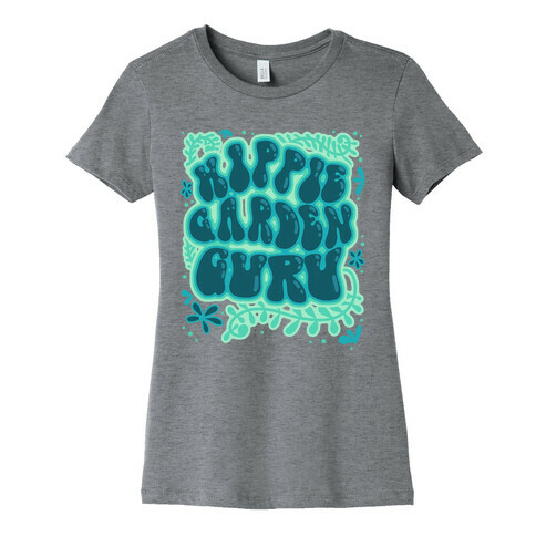 Hippie Garden Guru Womens T-Shirt