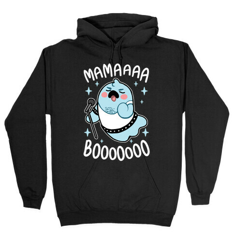 Mamaaaa BooOooOooo Hooded Sweatshirt