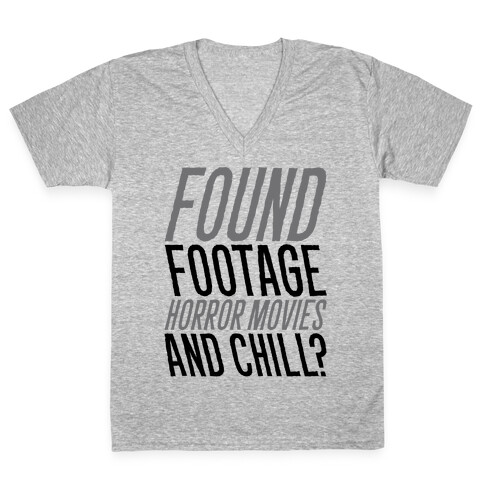 Found Footage Horror and Chill  V-Neck Tee Shirt