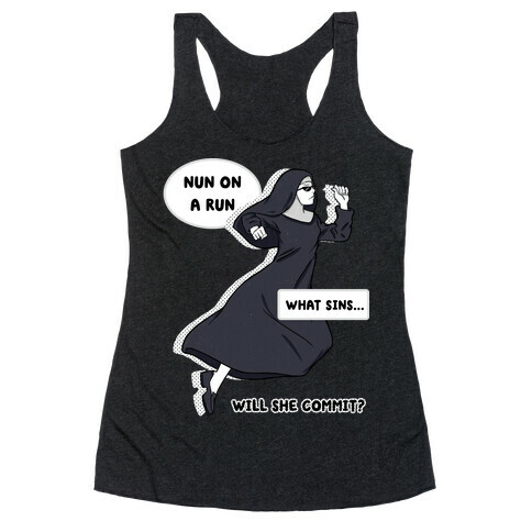 Nun On a Run Racerback Tank Top