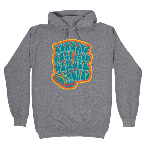 Running Away From Gender Norms Hooded Sweatshirt