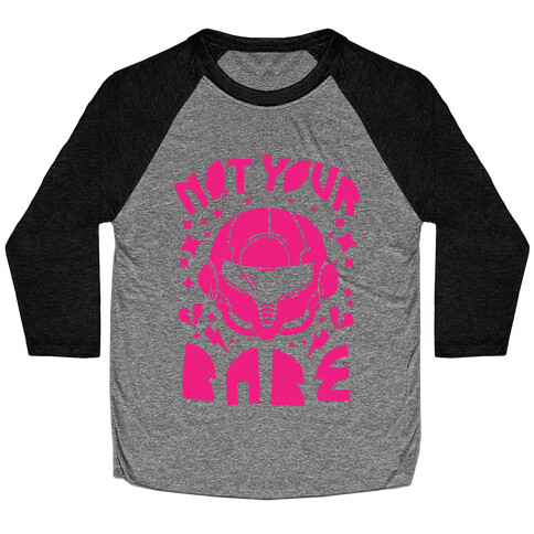 Not Your Babe Baseball Tee