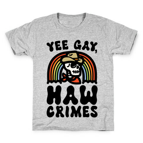 Yee Gay Haw Crimes Kids T-Shirt