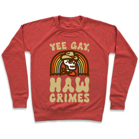 Yee Gay Haw Crimes Pullover