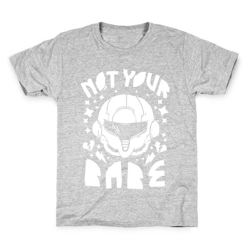 Not Your Babe Kids T-Shirt