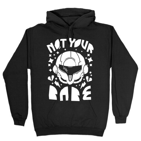 Not Your Babe Hooded Sweatshirt