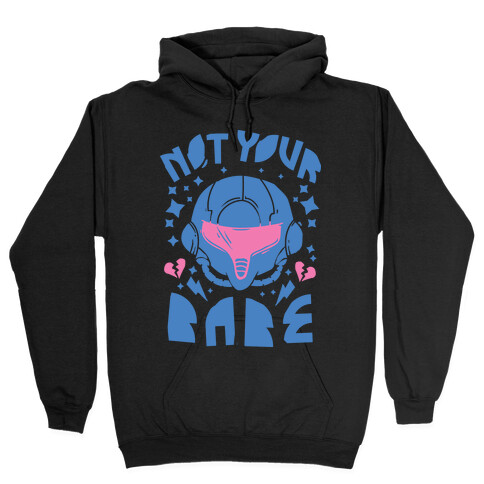 Not Your Babe Hooded Sweatshirt